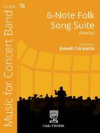 6-Note Folk Song Suite 
