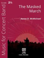 The Masked March 