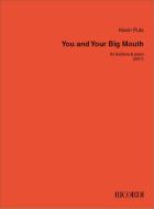 You and Your Big Mouth 