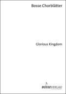 Glorious Kingdom 