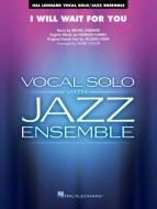 I Will Wait for You Standard