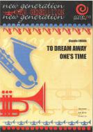 To dream away one's time 