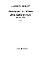 Basement Art Guru & other pieces 