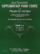 Supplementary Piano Course With Melody All The Way Book 3 A 