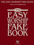 The Easy Worship Fake Book 