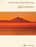 David Lanz & Gary Stroutsos - Spirit Romance 