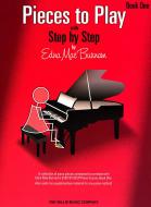 Pieces To Play With Step By Step Book 1 