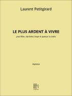 Le Plus Ardent à Vivre 