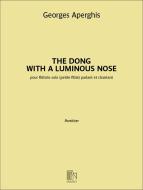 The Dong with a Luminous Nose 