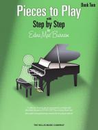 Pieces To Play With Step By Step Book 2 