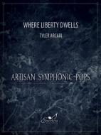 Where Liberty Dwells 