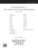 Concerto #2 For Piano and Wind Ensemble 