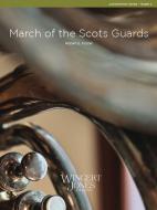 March Of The Scots Guards 