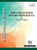 When The Knights Return From Battle 