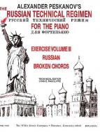 Russian Technical Regimen Forthe Piano Exercise Vol. 3 Broken Chords 
