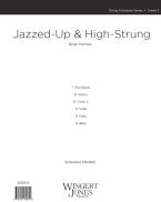 Jazzed-Up and High-Strung 