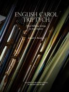 English Carol Triptych 