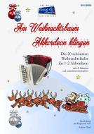 Am Weihnachtsbaum, 2 Akkordeon klingen 