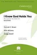 I Know God Holds You 