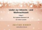 Lieder zur Advents- und Weihnachtszeit 6 
