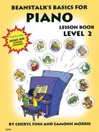 Beanstalk's Basics for Piano Lesson Book Level 2 