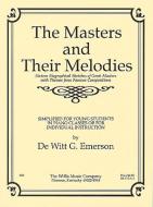 The Masters And Their Melodies 