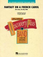 Fantasy On A French Carol 