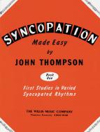 Syncopation Made Easy Book 1 