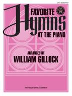 Favorite Hymns At The Piano Level Four Piano 