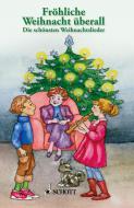 Fröhliche Weihnacht überall 