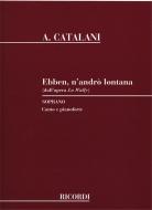 Ebben?...Ne andrò lontana 