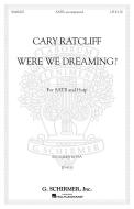 Were We Dreaming? 
