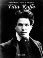 Voices of The Opera Titta Rufffo 