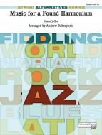 Music for a Found Harmonium 