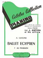 Ballet égyptien No. 1: Au Pharaon 
