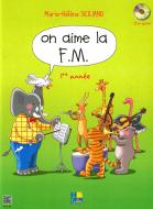 On aime la F.M. 1 - 1e annee 