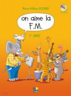 On aime la F.M. 2 - 2e annee 