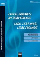 Ladoo, Farewell My Dear Friends/ Ladu, lebt wohl, liebe Freunde 