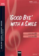 Good Bye With A Smile 
