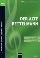 Der alte Bettelmann (TTB und Bariton-Solo) 