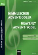 Himmlischer Adventjodler (TTBB und SATB) 