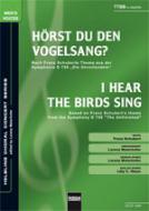 Hörst Du den Vogelsang / I Hear The Birds Sing (TTBB) 