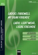 Ladoo, Farewell My Dear Friends/ Ladu, lebt wohl, liebe Freunde 