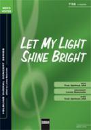 Let My Light Shine Bright 