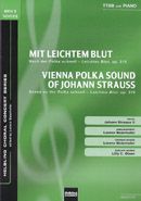 Mit leichtem Blut / Vienna Polka Sound Of Johann Strauss 