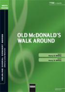 Old McDonald's Walk Around (TTBB) 