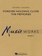 Forever Holding Close The Memories Download