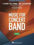 I Vow To Thee, My Country Download