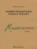 Where Mountains Touch The Sky Download