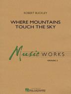 Where Mountains Touch The Sky Download